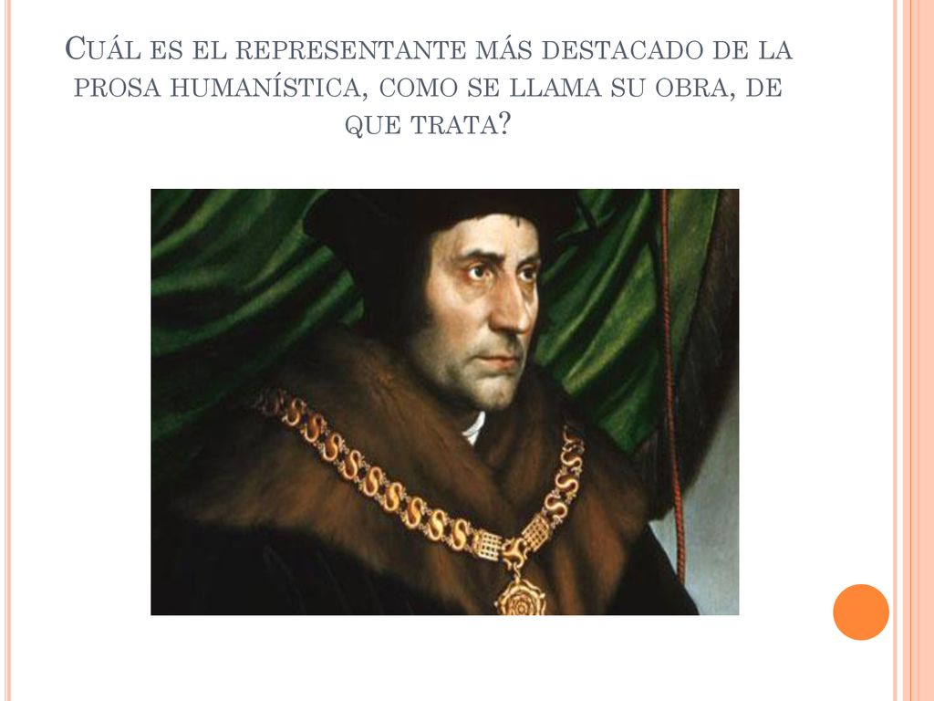 Cuál es el representante más destacado de la prosa humanística, como se llama su obra, de que trata
