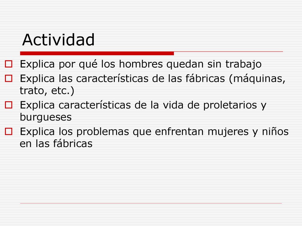 Actividad Explica por qué los hombres quedan sin trabajo