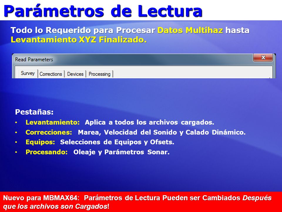 Parámetros de Lectura Todo lo Requerido para Procesar Datos Multihaz hasta Levantamiento XYZ Finalizado.