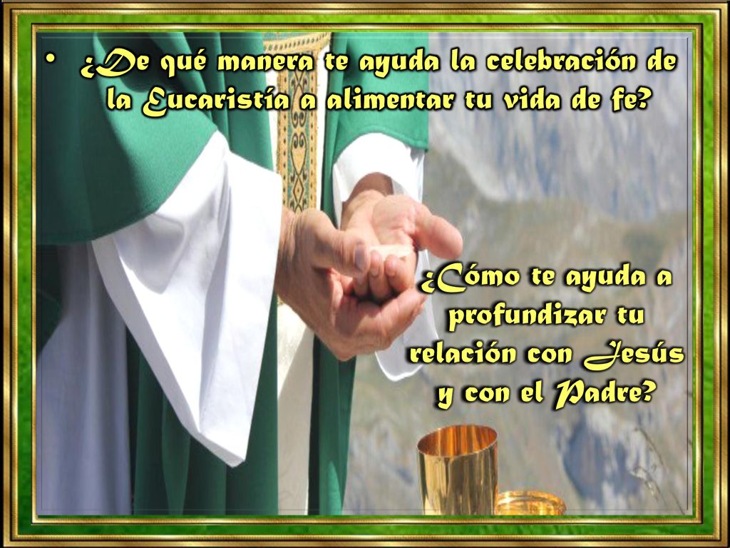 ¿Cómo te ayuda a profundizar tu relación con Jesús y con el Padre
