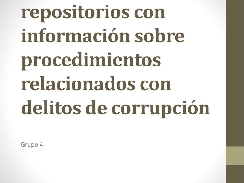 Herramientas para la elaboración de repositorios con información sobre procedimientos relacionados con delitos de corrupción
