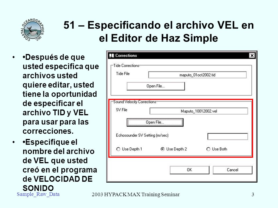 51 – Especificando el archivo VEL en el Editor de Haz Simple