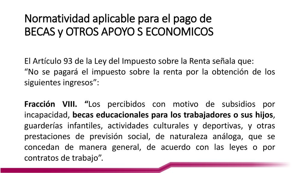 Normatividad aplicable para el pago de BECAS y OTROS APOYO S ECONOMICOS
