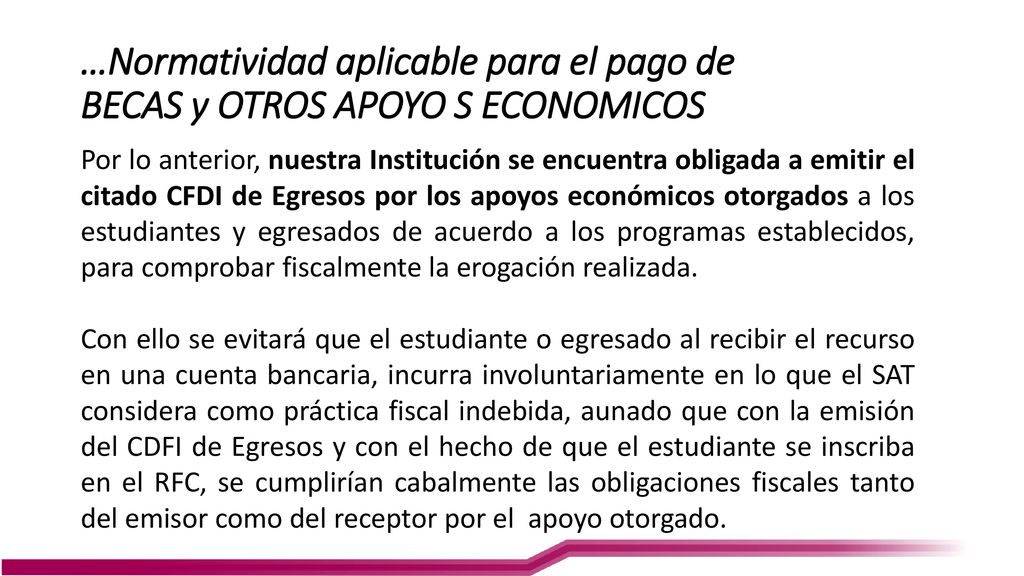 …Normatividad aplicable para el pago de BECAS y OTROS APOYO S ECONOMICOS