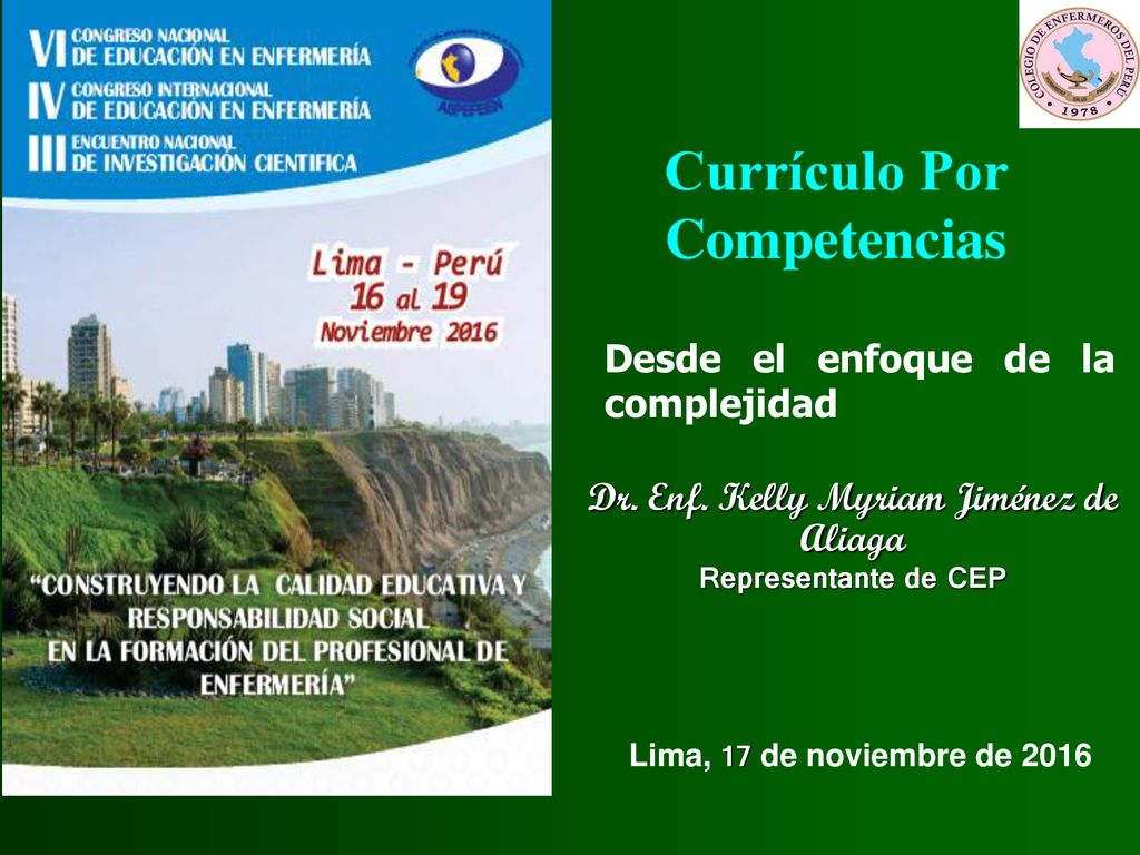 Dr. Enf. Kelly Myriam Jiménez de Aliaga Representante de CEP