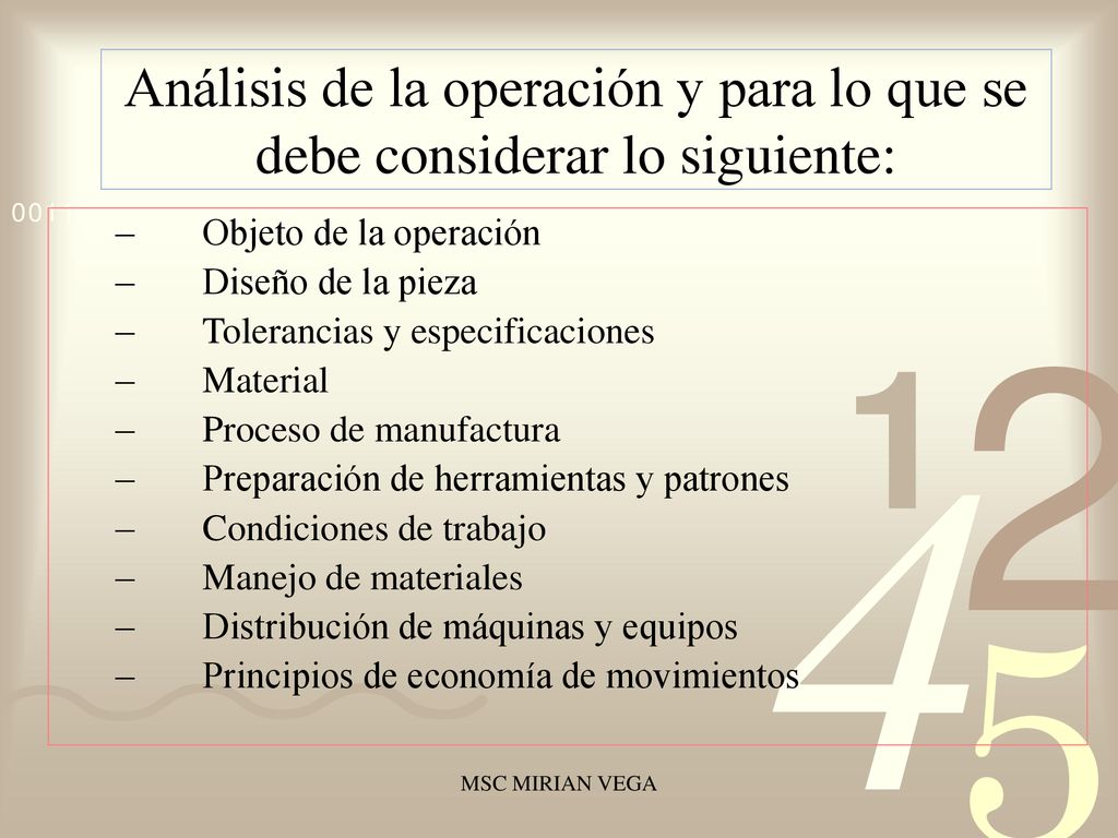 Análisis de la operación y para lo que se debe considerar lo siguiente: