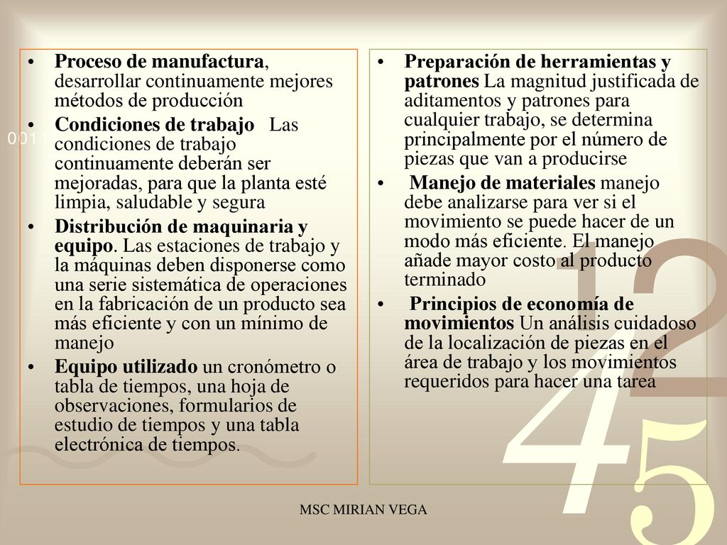 Proceso de manufactura, desarrollar continuamente mejores métodos de producción