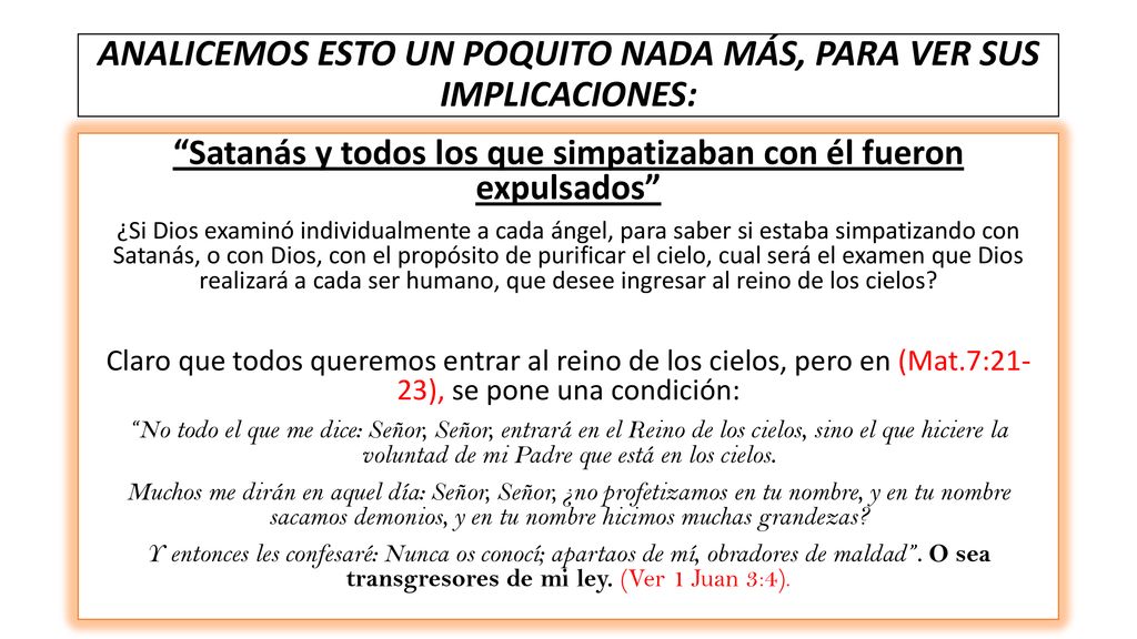 ANALICEMOS ESTO UN POQUITO NADA MÁS, PARA VER SUS IMPLICACIONES: