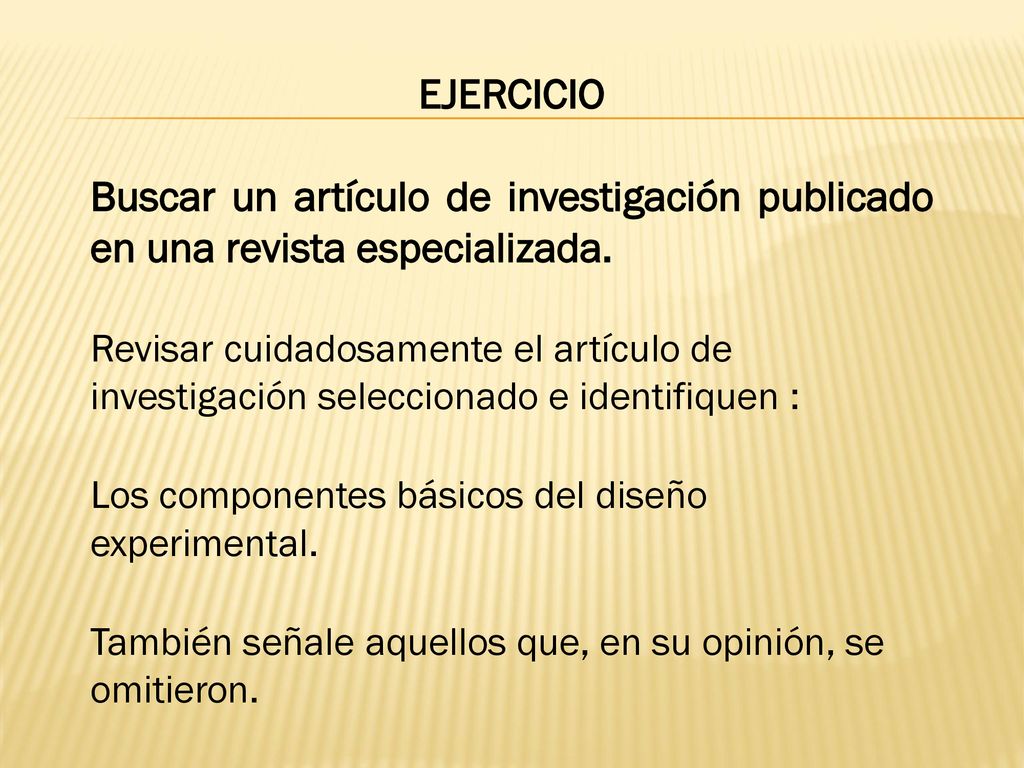 EJERCICIO Buscar un artículo de investigación publicado en una revista especializada.