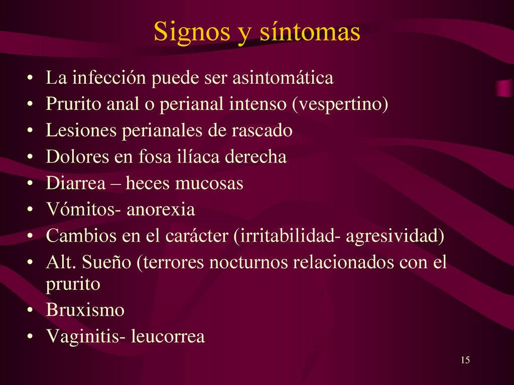 Signos y síntomas La infección puede ser asintomática