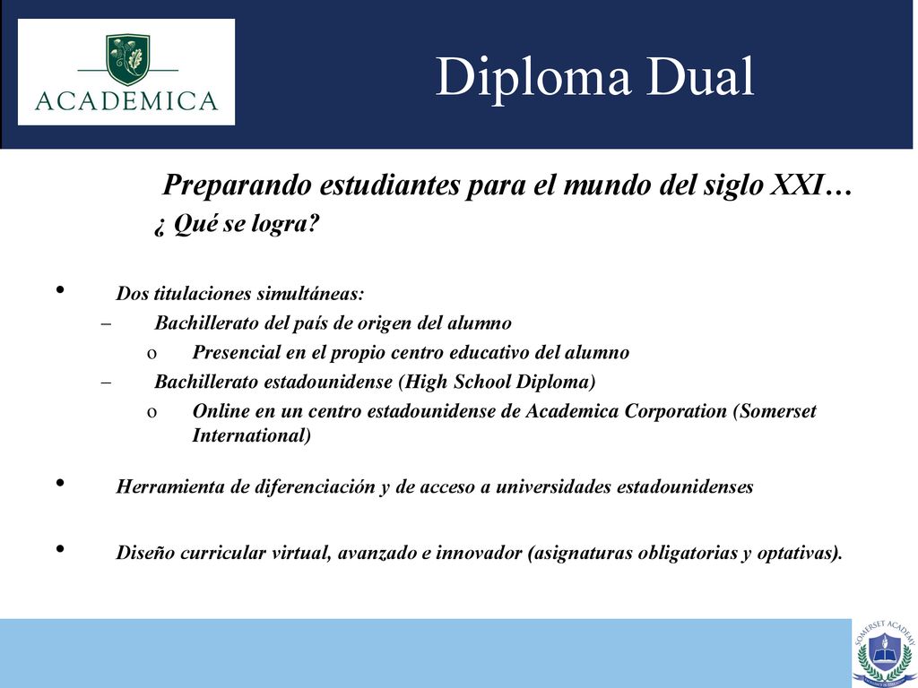 Diploma Dual Preparando estudiantes para el mundo del siglo XXI…