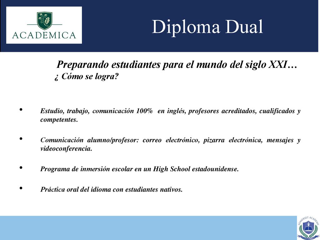 Diploma Dual Preparando estudiantes para el mundo del siglo XXI…