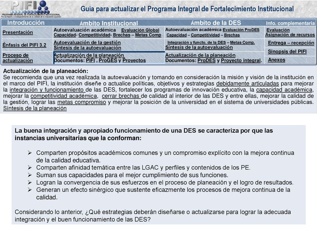 Suman sus capacidades para el mejor cumplimiento de sus funciones.