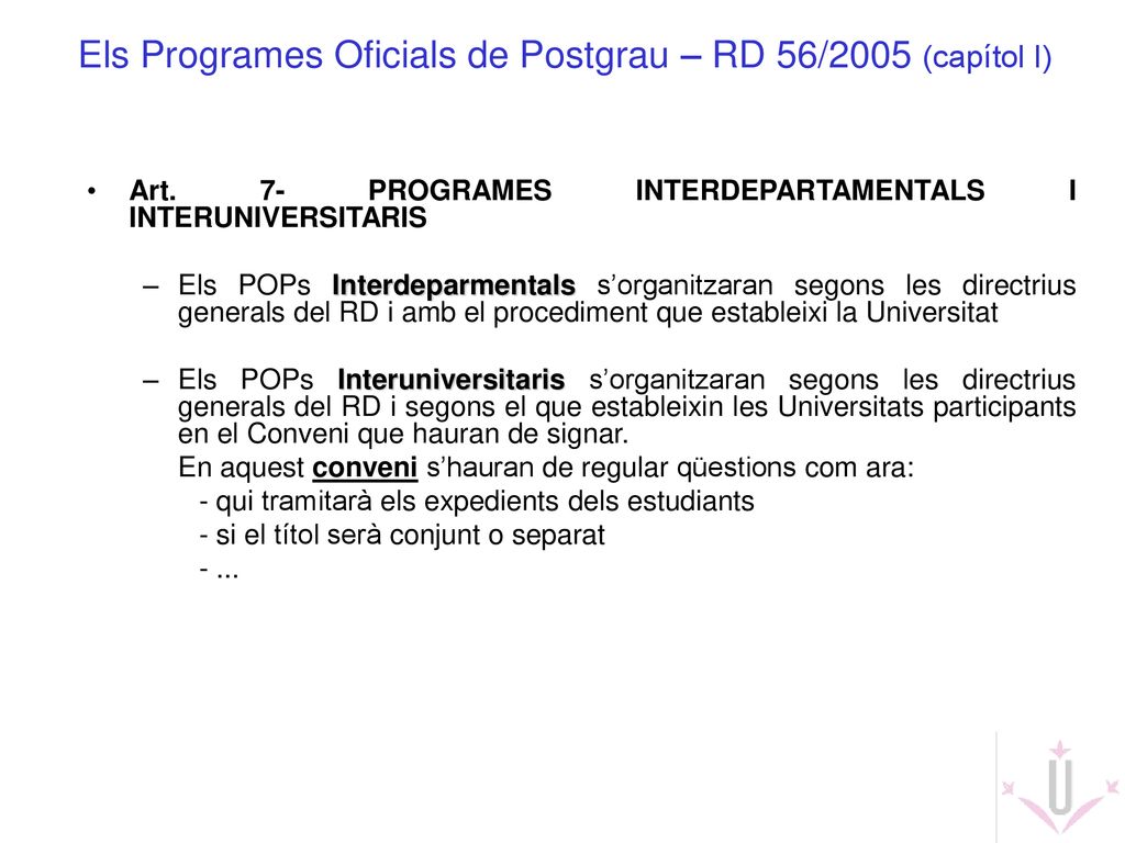 Els Programes Oficials de Postgrau – RD 56/2005 (capítol I)