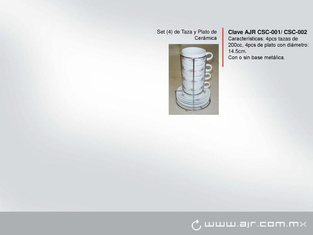 Clave AJR CSC-001/ CSC-002 Set (4) de Taza y Plato de Cerámica