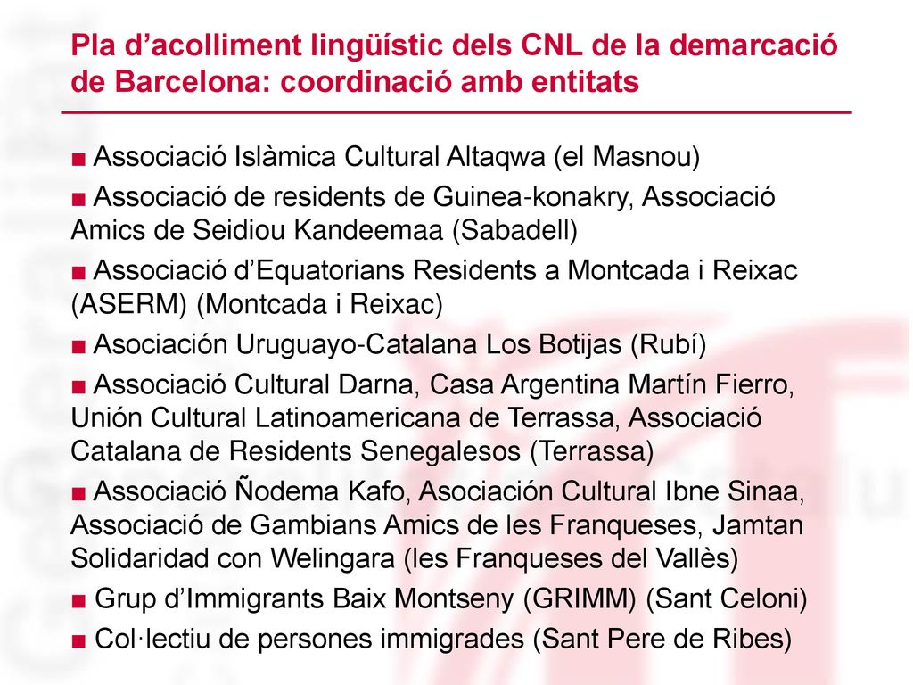 Pla d’acolliment lingüístic dels CNL de la demarcació de Barcelona: coordinació amb entitats