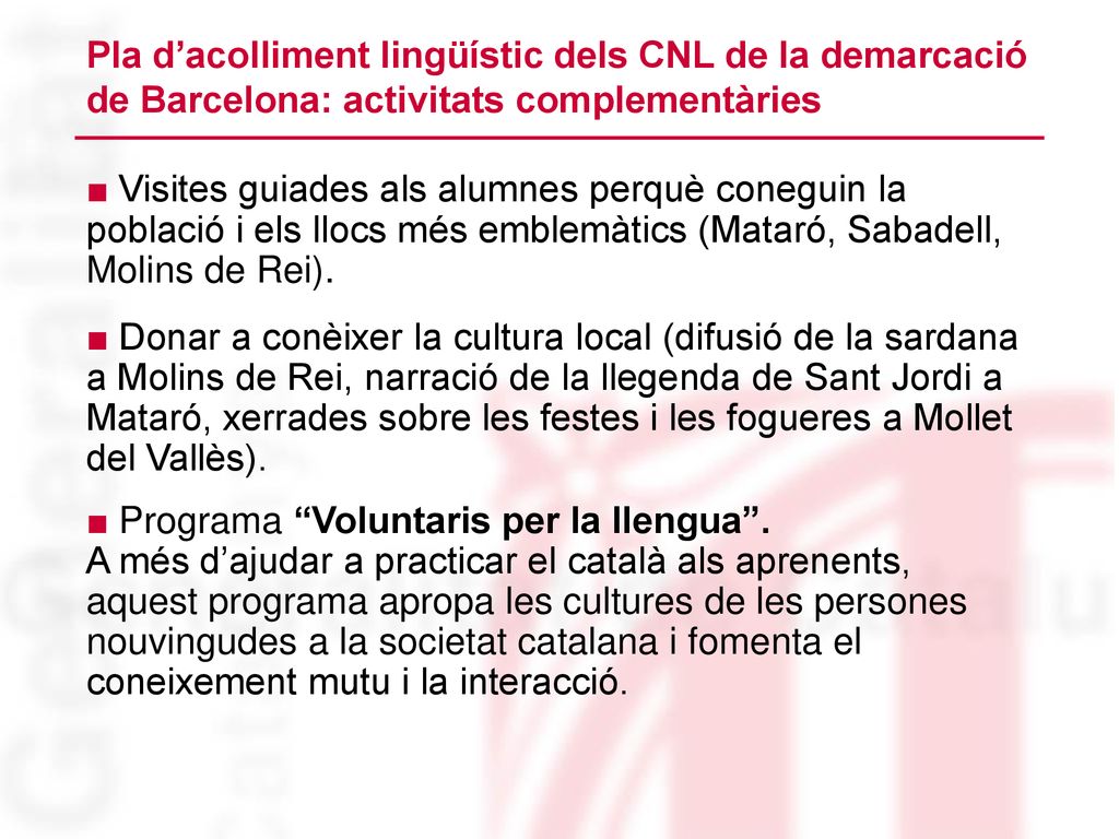 Pla d’acolliment lingüístic dels CNL de la demarcació de Barcelona: activitats complementàries