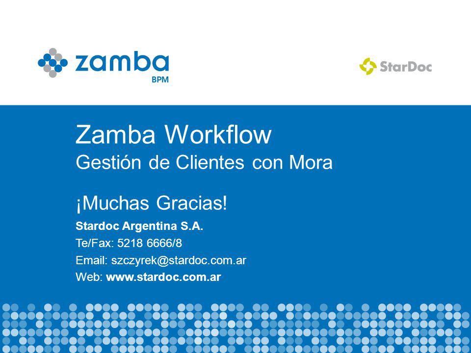 Zamba Workflow Gestión de Clientes con Mora