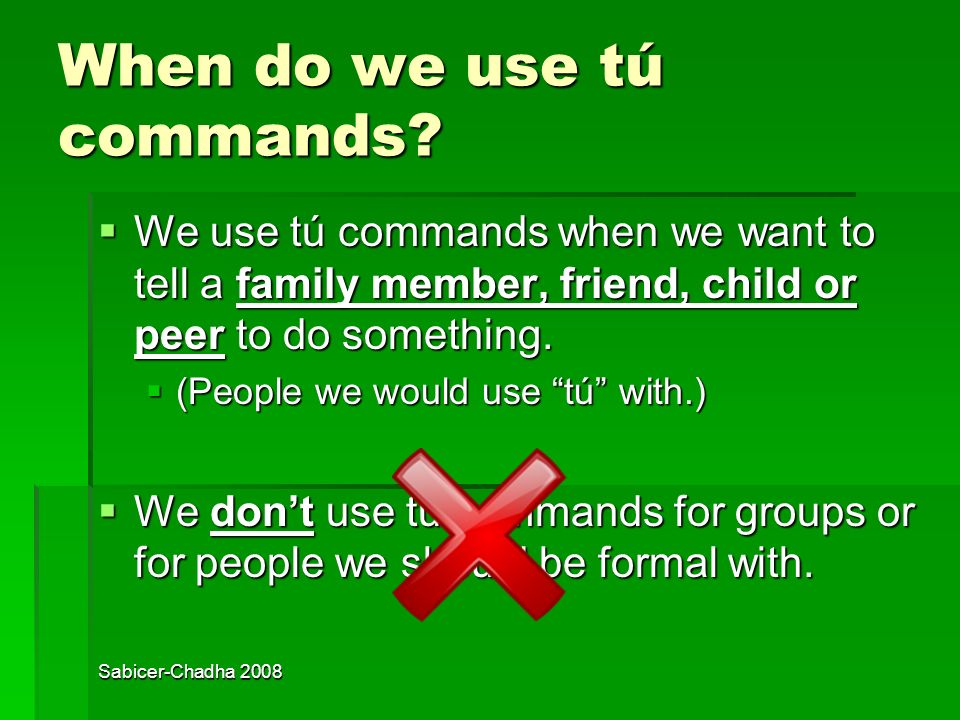 When do we use tú commands