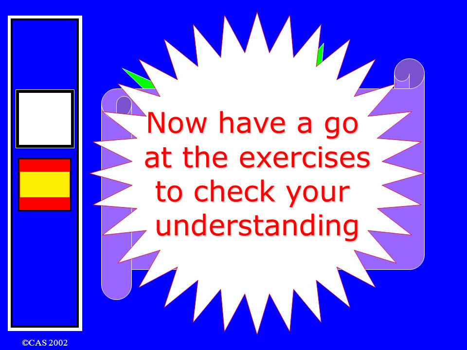 Now have a go at the exercises So there to check your A tour you are…