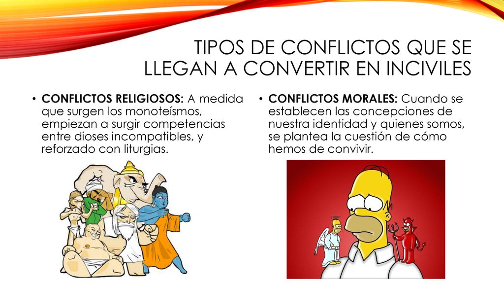 TIPOS DE CONFLICTOS QUE SE LLEGAN A CONVERTIR EN INCIVILES