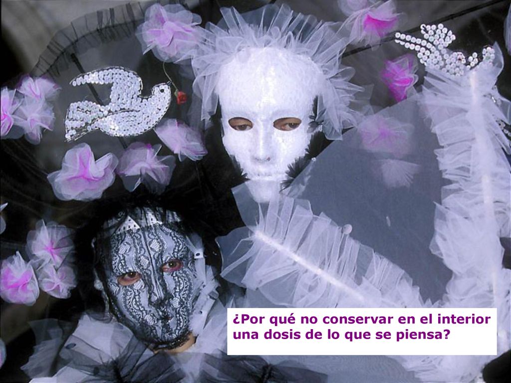 ¿Por qué no conservar en el interior una dosis de lo que se piensa