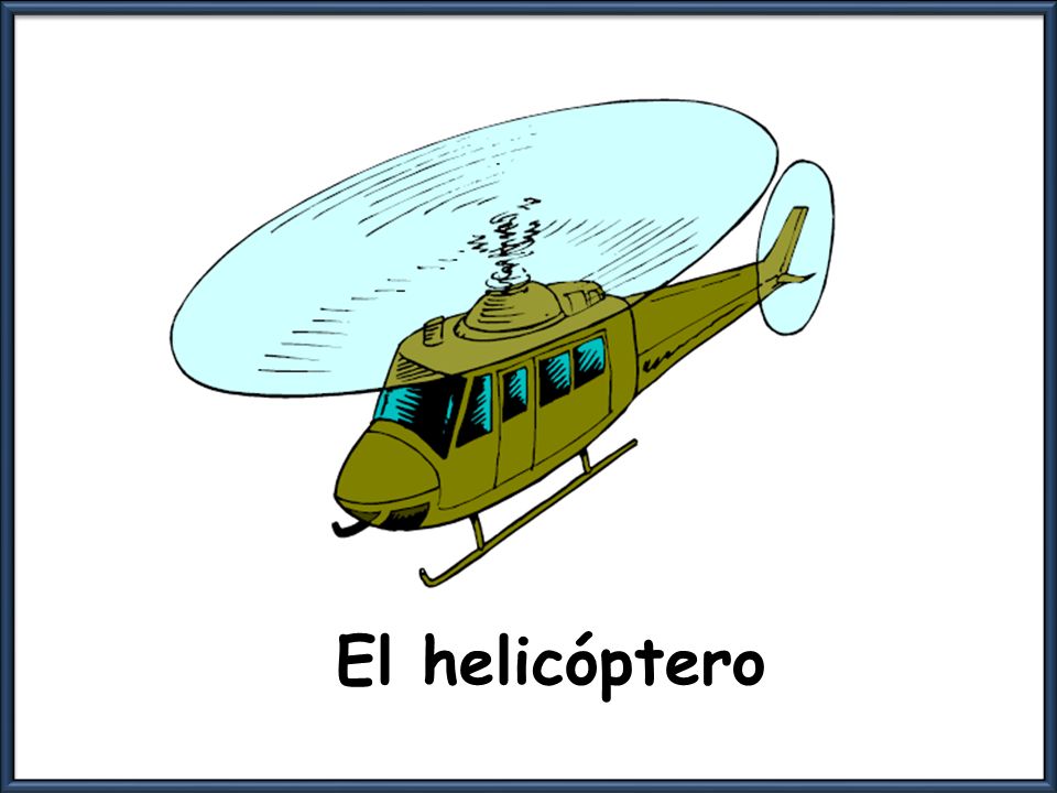 El helicóptero