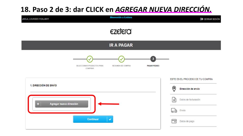 18. Paso 2 de 3: dar CLICK en AGREGAR NUEVA DIRECCIÓN.