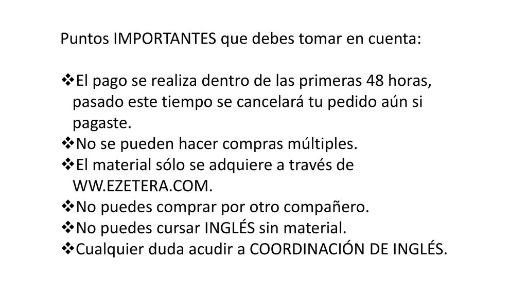 Puntos IMPORTANTES que debes tomar en cuenta: