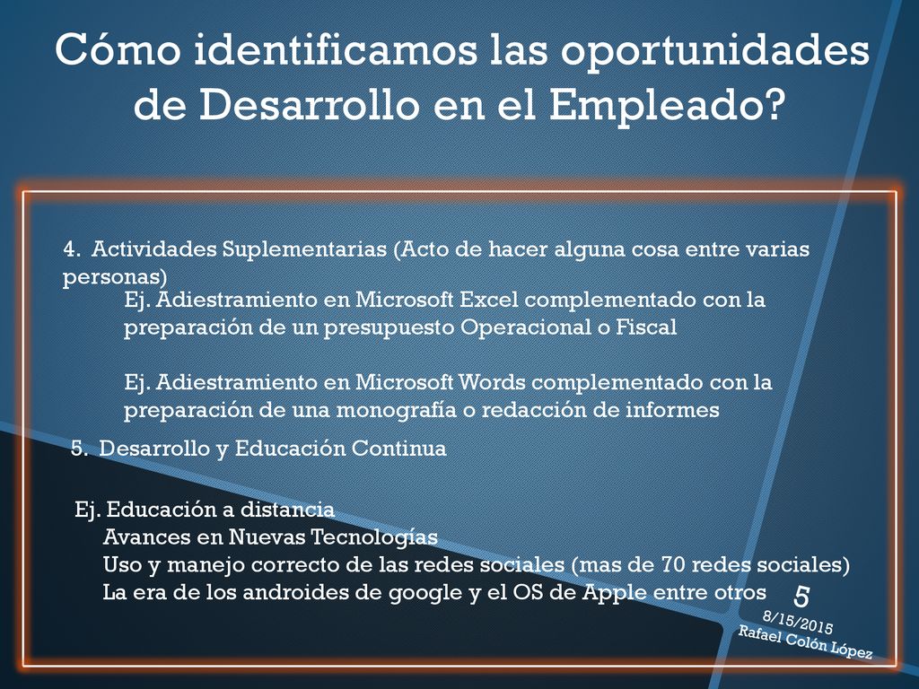 Cómo identificamos las oportunidades de Desarrollo en el Empleado