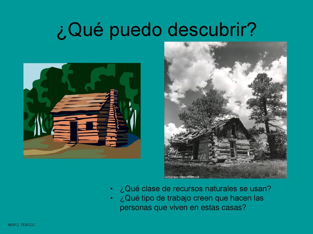 ¿Qué puedo descubrir ¿Qué clase de recursos naturales se usan