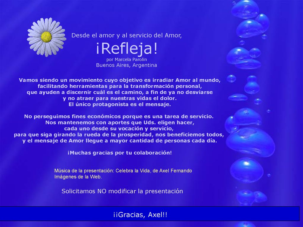 ¡Refleja! ¡¡Gracias, Axel!! Desde el amor y al servicio del Amor,