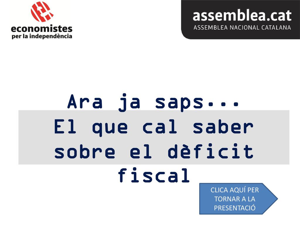 Ara ja saps... El que cal saber sobre el dèficit fiscal