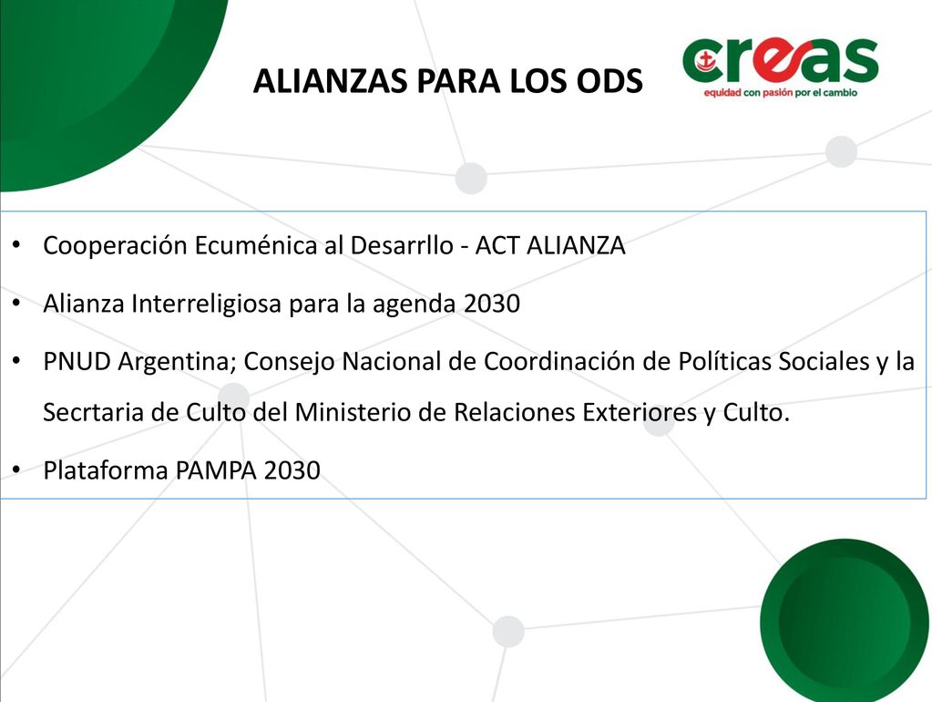 ALIANZAS PARA LOS ODS Cooperación Ecuménica al Desarrllo - ACT ALIANZA