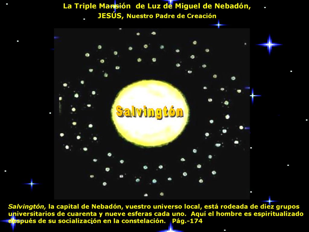 La Triple Mansión de Luz de Miguel de Nebadón, JESÚS, Nuestro Padre de Creación