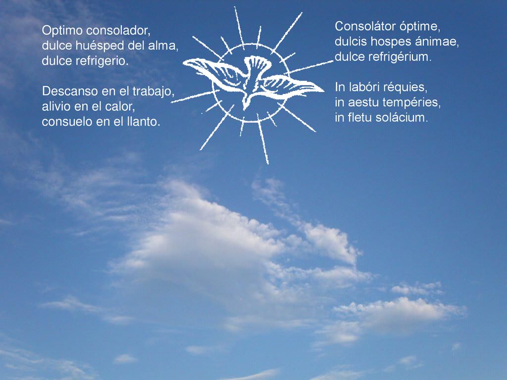 Consolátor óptime, dulcis hospes ánimae, dulce refrigérium. In labóri réquies, in aestu tempéries,