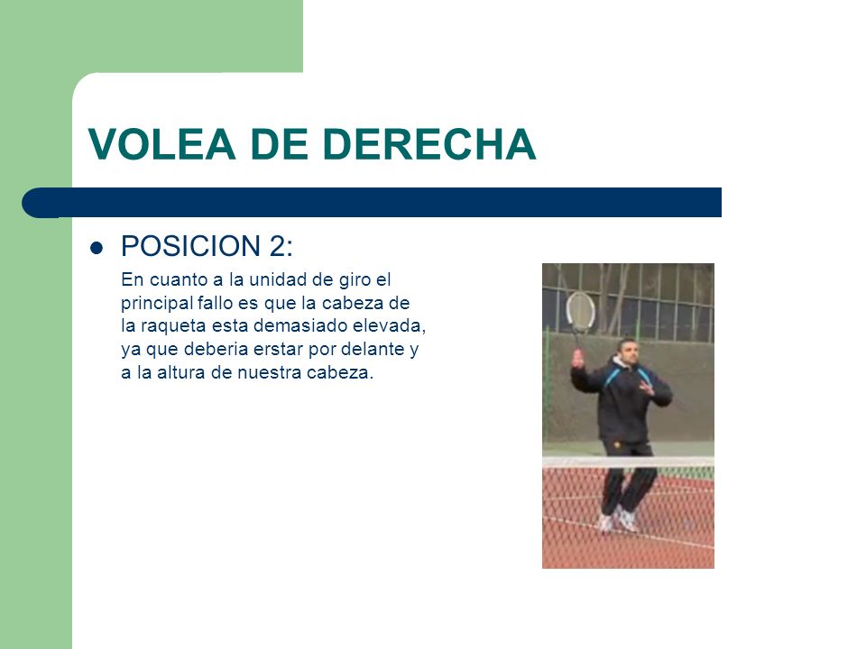 VOLEA DE DERECHA POSICION 2: