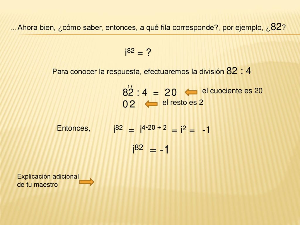 …Ahora bien, ¿cómo saber, entonces, a qué fila corresponde
