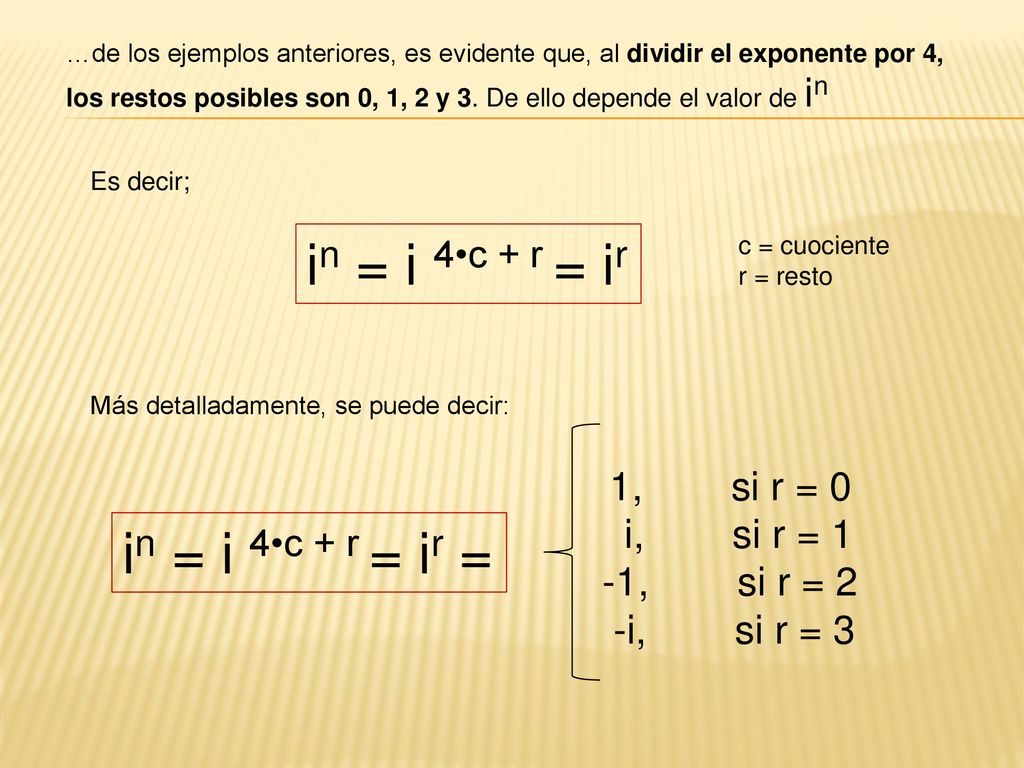 in = i 4•c + r = ir in = i 4•c + r = ir = i, si r = 1 -1, si r = 2