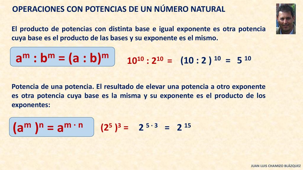 am : bm = (a : b)m (am )n = am · n 1010 : 210 = (10 : 2 ) 10 = 5 10