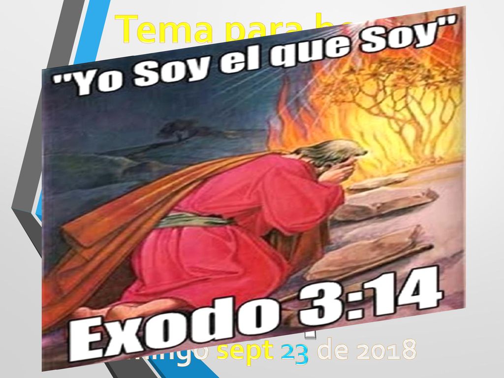 EL GRAN YO SOY Tema para hoy: Domingo sept 23 de 2018