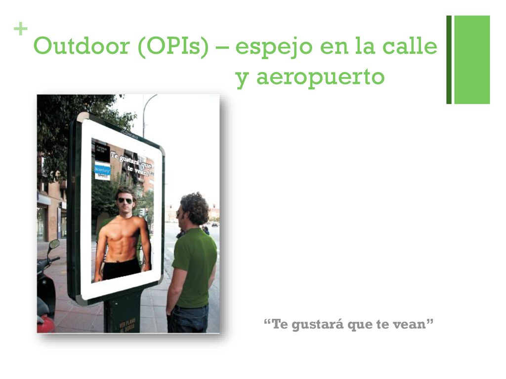 Outdoor (OPIs) – espejo en la calle y aeropuerto