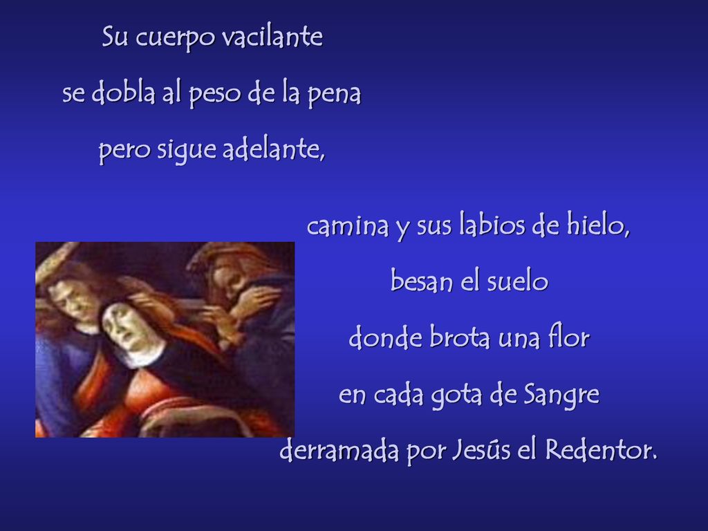 se dobla al peso de la pena pero sigue adelante,