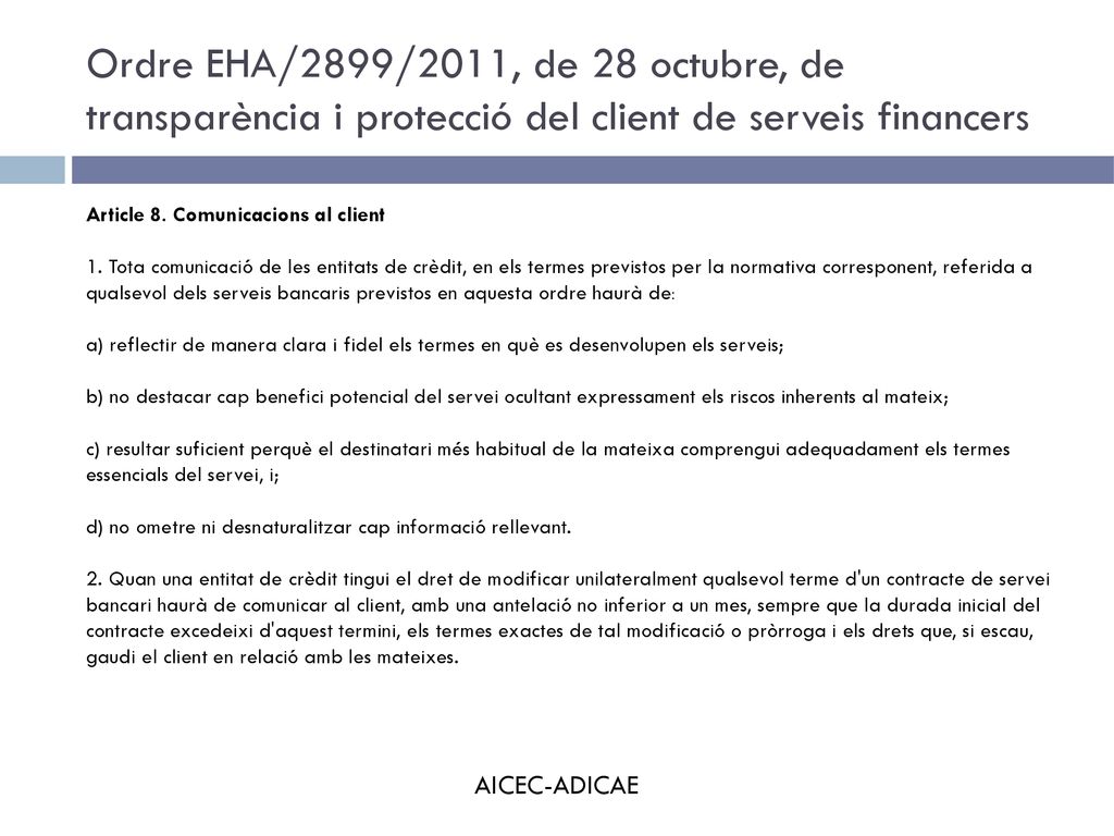 Ordre EHA/2899/2011, de 28 octubre, de transparència i protecció del client de serveis financers