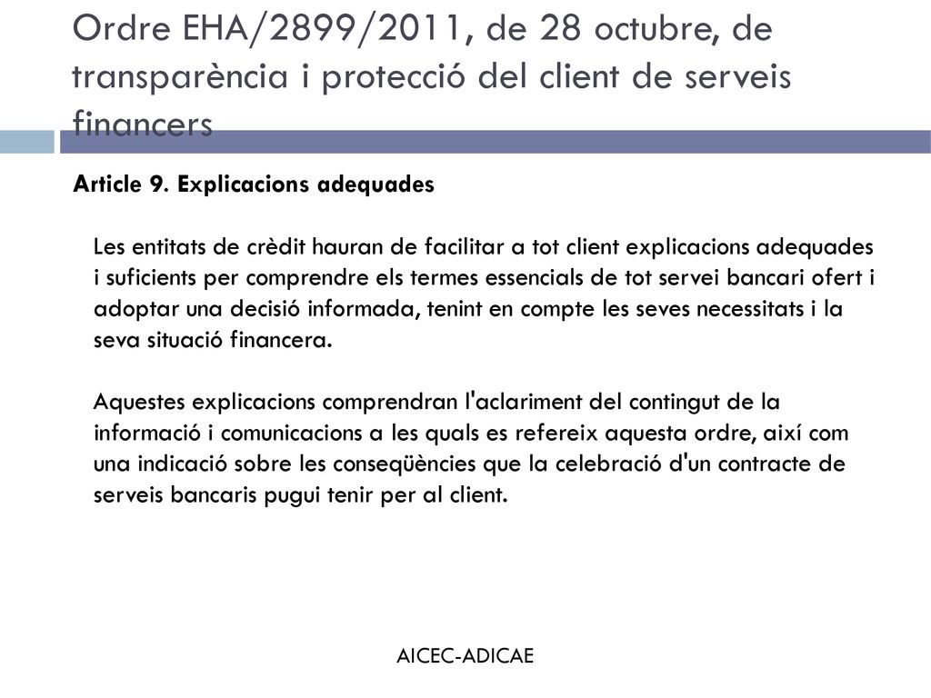 Ordre EHA/2899/2011, de 28 octubre, de transparència i protecció del client de serveis financers