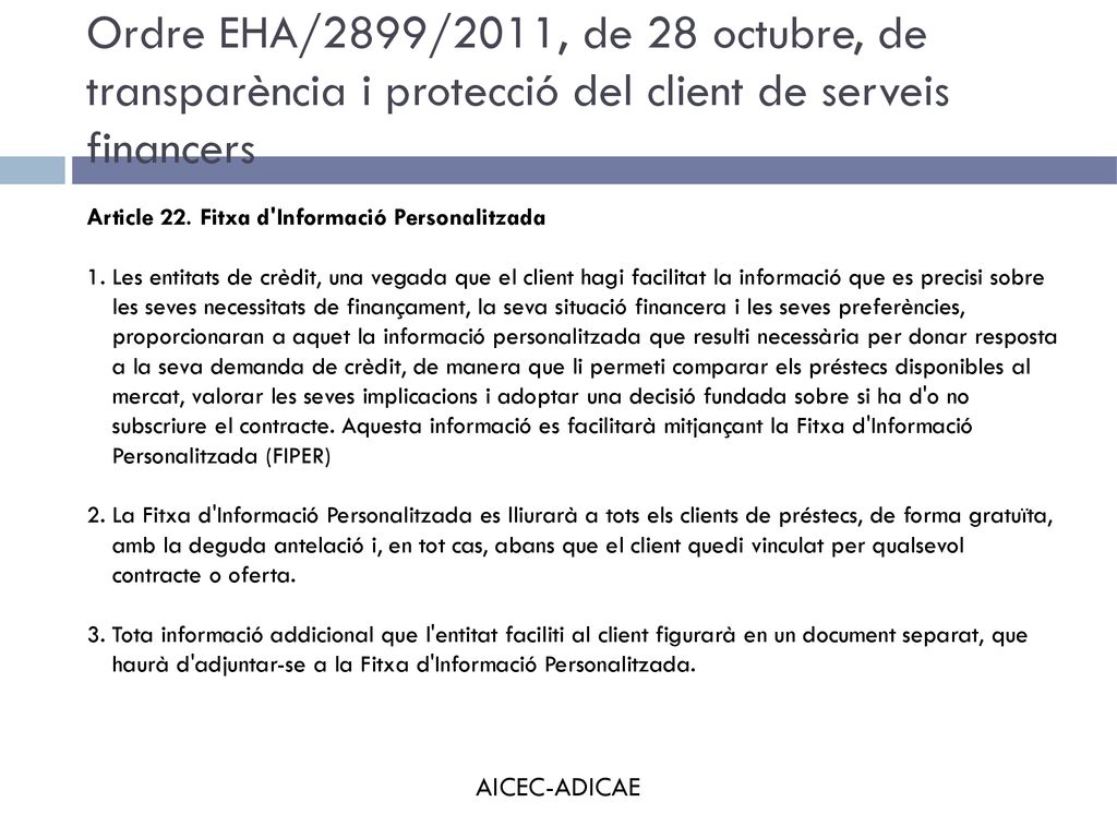 Ordre EHA/2899/2011, de 28 octubre, de transparència i protecció del client de serveis financers