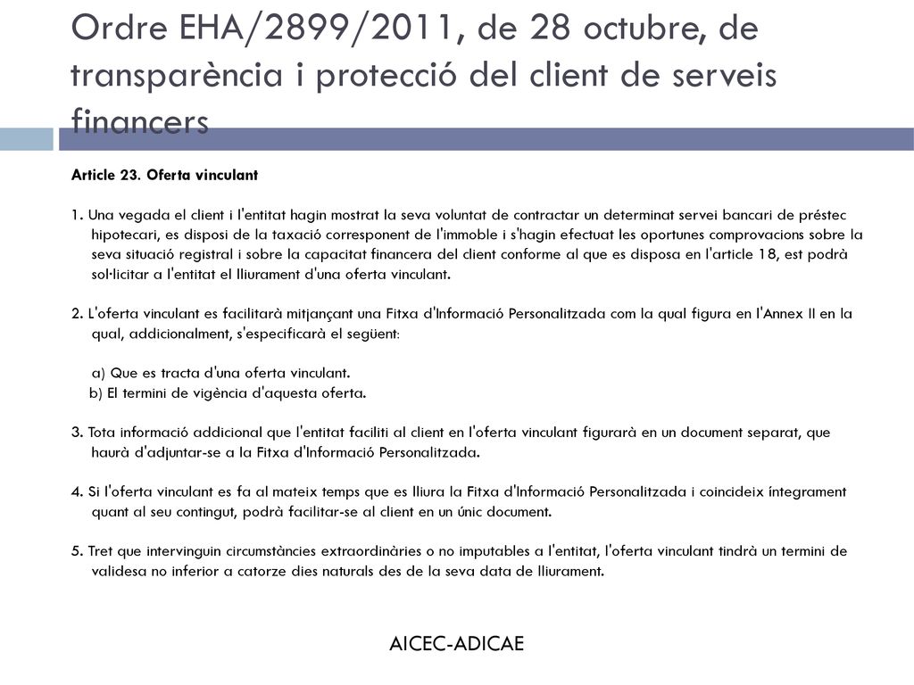Ordre EHA/2899/2011, de 28 octubre, de transparència i protecció del client de serveis financers
