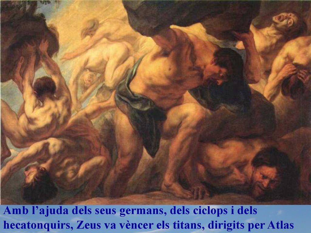 Amb l’ajuda dels seus germans, dels ciclops i dels hecatonquirs, Zeus va vèncer els titans, dirigits per Atlas