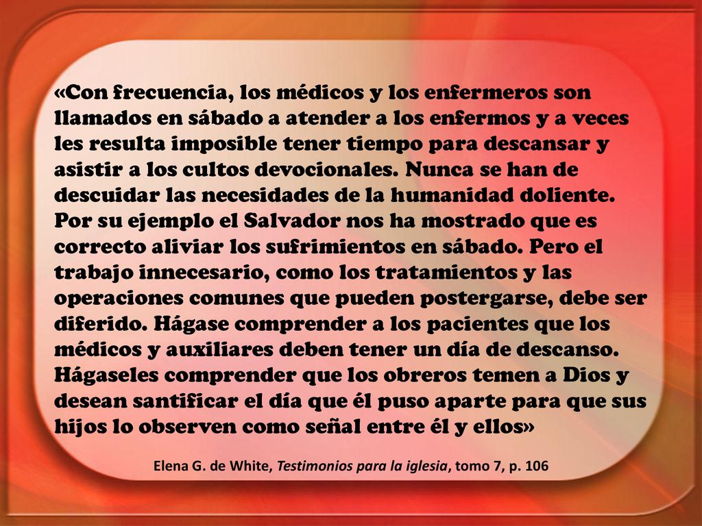 Elena G. de White, Testimonios para la iglesia, tomo 7, p. 106