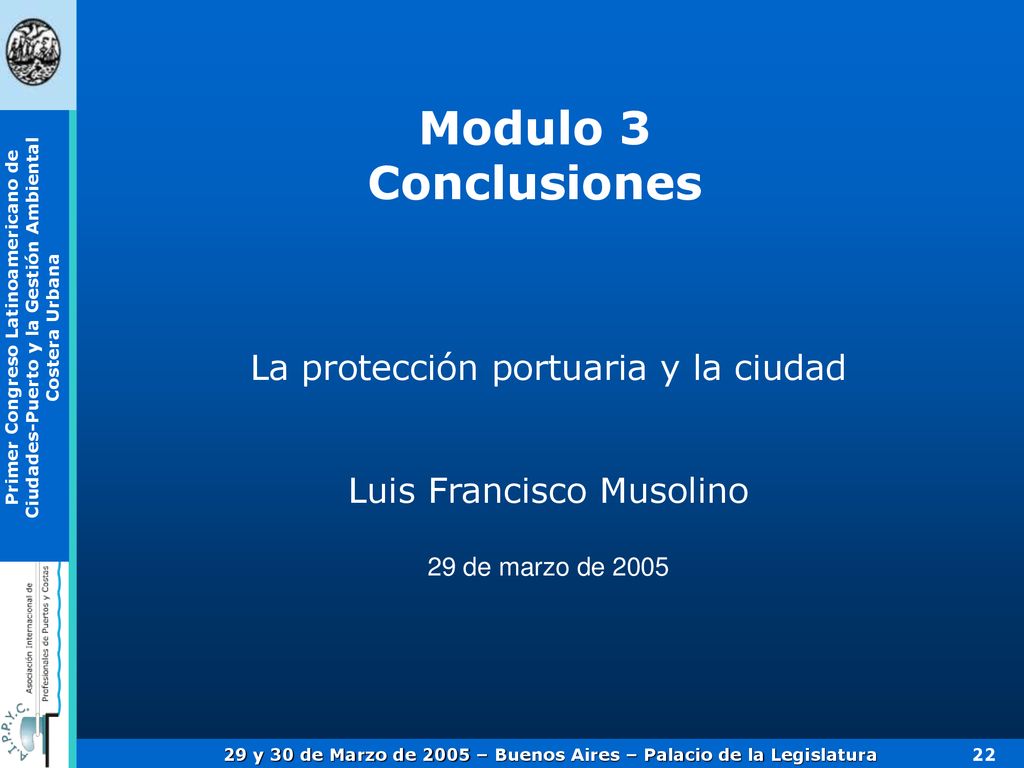 Modulo 3 Conclusiones La protección portuaria y la ciudad